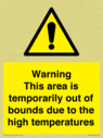 warning-this-area-is-temporarily-out-of-bounds-due-to-the-high-temperatures~